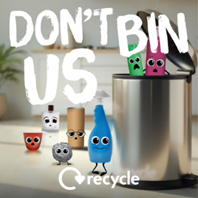 Image from Recycle Now's 'Rescue Me! Recycle' campaign featuring characters based on recyclable items which are often binned, such as yoghurt pots, Perfume bottles, plastic bottles and foil, with text that reads "Don't bin us"